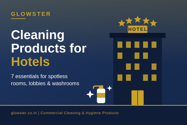 Cleaning products for hotels including Glowster floor cleaner, glass cleaner, handwash and room freshener for guest rooms and lobbies cleaning products for hotels •